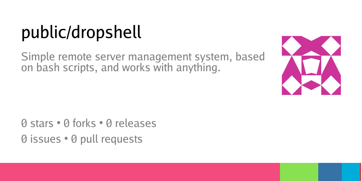 public/dropshell: Simple remote server management system, based on bash ...